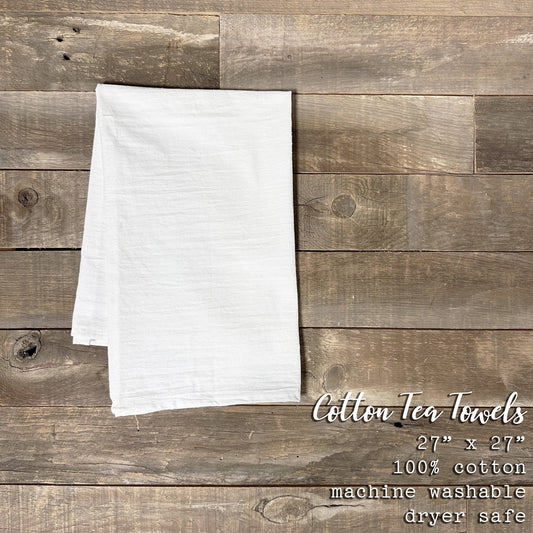 Best Things in Life - Cotton Tea Towel